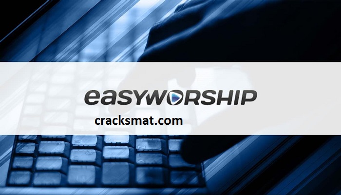 EasyWorship Crack