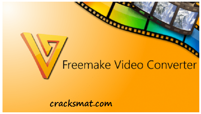 Freemake Video Converter crack