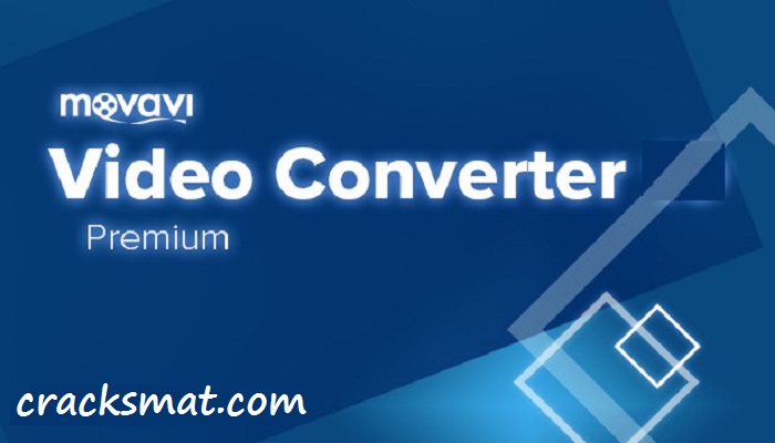 Movavi Video Converter Crack