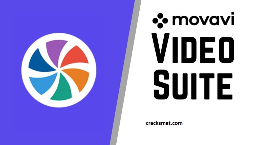 Movavi Video Suite Crack