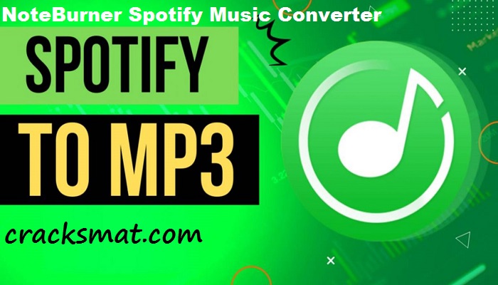 NoteBurner Spotifty Music Converter Crack