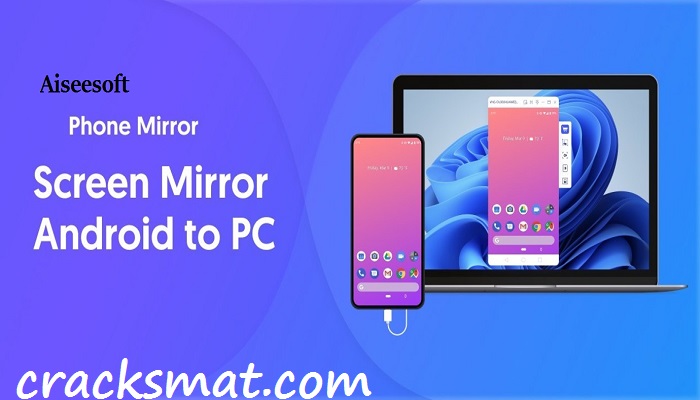 free download Aiseesoft Phone Mirror 2.2.22